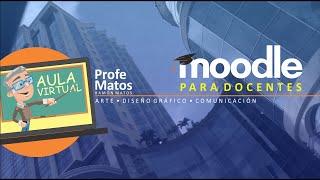 TUTORIAL AULA VIRTUAL MOODLE PARA MAESTROS / DOCENTES / PROFESORES