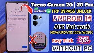 Tecno Camon 20 Frp Bypass Android 14 Without PC | Tecno Camon 20 Pro Google ID Bypass | APK NOT WORK