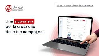 4Dem - Teasing nuovo processo di creazione campagne