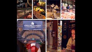 Exploring the Vibrant English Market in Cork, Ireland  Part-1 | A Culinary Adventure