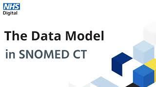 SNOMED CT tutorial: The Data Model | NHS Digital