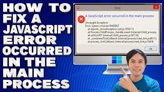 How To Fix A JavaScript Error Occurred in the Main Process Message [Solution]