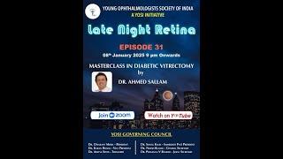 YOSI Webinar - Late Night Retina - Episode 31