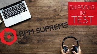 DJ Pools im Test! - BPM Supreme (Deutsch)