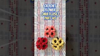 Crochet Flower | Multi-Use Design Tutorial, Part 43 #Shorts