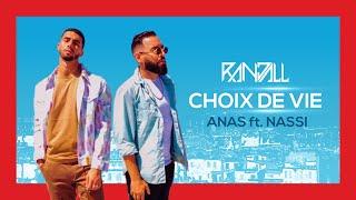 RANDALL x Anas - Choix de vie (feat Nassi)