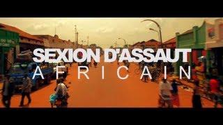 SEXION D'ASSAUT - AFRICAIN (CLIP OFFICIEL)