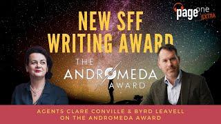 Agents Clare Conville & Byrd Leavell discuss The Andromeda Award for sci fi & fantasy writers