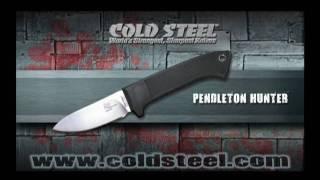 Pendleton Hunters : Cold Steel Hunting Knives