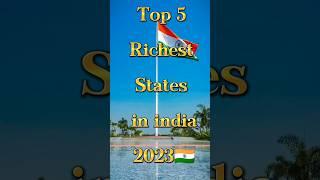 TOP 5 RICHEST STATES IN INDIA II  #shorts  @RareTop5info.