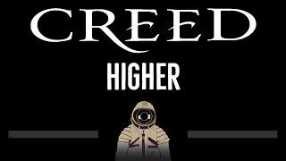 Creed • Higher (CC)  [Karaoke] [Instrumental Lyrics]