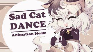 Sad Cat Dance - Animation Meme