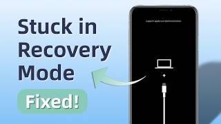 3 Easy Ways to Fix iPhone Stuck in Recovery Mode (No Data Loss)