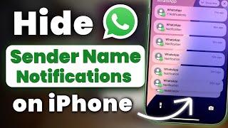 How to Hide WhatsApp Sender Name and Message from iPhone Notifications Lock Screen?  New  Working