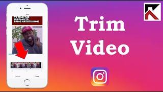 How To Trim Videos Instagram