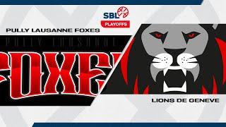 SB LEAGUE｜1/2 of Finals - Game 3: P-L FOXES vs. GENEVE