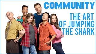 Community: The Art of Jumping the Shark