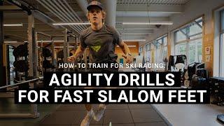 How-To Train: Agility Drills For Fast Slalom Feet