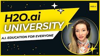 H2O.ai University: AI Education for Everyone