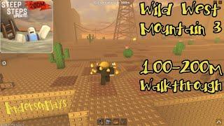 AndersonPlays Roblox [NEW MOUNTAIN] STEEP STEPS - Wild West 100-200m Walkthrough Guide