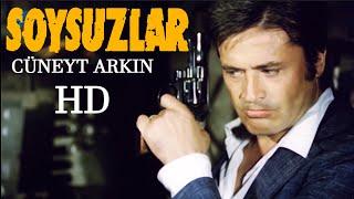 Soysuzlar Türk Filmi | Restorasyonlu | CÜNEYT ARKIN