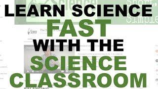 Learn Science with the Science Classroom