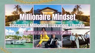  Millionaire Mindset! ~ Successful Millionaire | Luxurious Lifestyle | 256 Hz ~ Gentle Rain Sounds