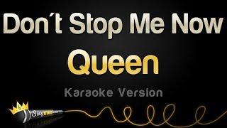 Queen - Don't Stop Me Now (Karaoke Version)