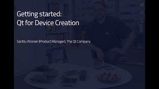 Getting Started with Qt for Device Creation