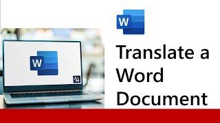 How to Translate a Word document to any language by just a click right in Microsoft Word