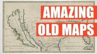 Amazing Old Maps