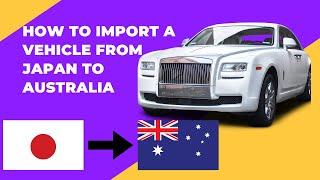 How to import car from Japan To Australia