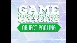 Object Pooling (in depth) - Game Programming Patterns in Unity & C#