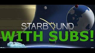 Starbound series with my subs!