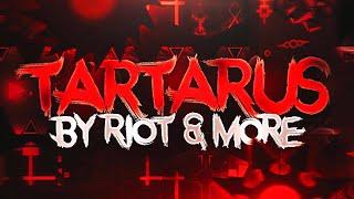 60HZ 300FPS - TARTARUS 100% by Riot and more (TOP 1 DEMON)  Sid125