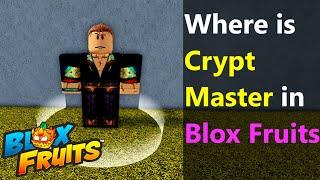 Where is the Crypt Master in Blox Fruits | Crypt Master Location