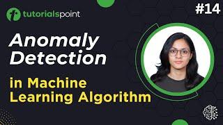 Anomaly Detection | Machine Learning Tutorial | TutorialsPoint