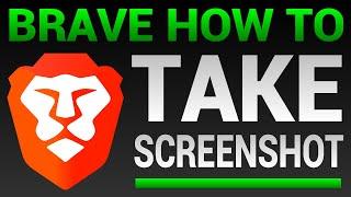 How To Take Screenshot In Brave Browser - Full Page Screenshot