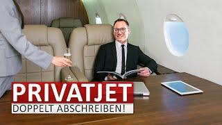 Privatjet DOPPELT abschreiben!