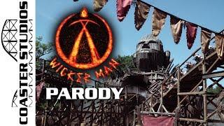 Coaster Parody: Wicker Man at Alton Towers