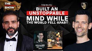 Tom Bilyeu Built an Unstoppable Mind While the World Fell Apart