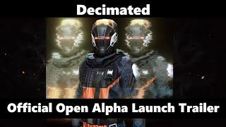 Decimated - Official Open Alpha Launch Trailer