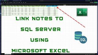 Unlock the Hidden Power of Excel: How to Link Notes to a SQL Server Table!