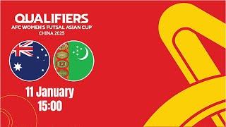 Australia vs Turkmenistan | AFC Women's Futsal Asian Cup - Qualifiers | MD1