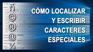 Cómo localizar, escribir y utilizar símbolos o caracteres especiales en Windows