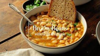 One-Pot Brothy Beans with Herbs & Lemon