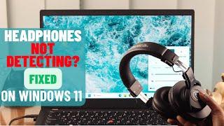 Fix- Wired Headphones Not Detecting When Plugged In Windows 11!