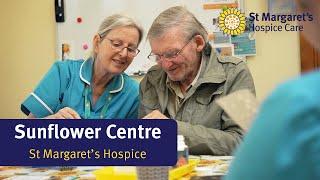 Sunflower Centre - St Margaret's Hospice