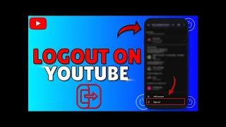 How To LOGOUT ON YOUTUBE (2024) | Sign Out Of Youtube