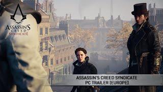 Assassin's Creed Syndicate - PC Trailer [EUROPE]